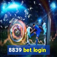 8839 bet login